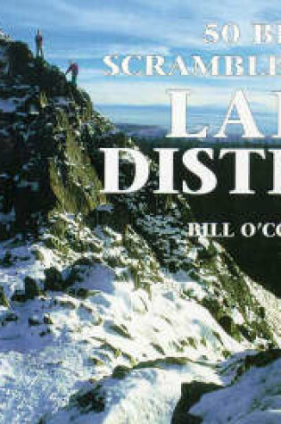 Cover of 50 Best Scrambles in the Lake District