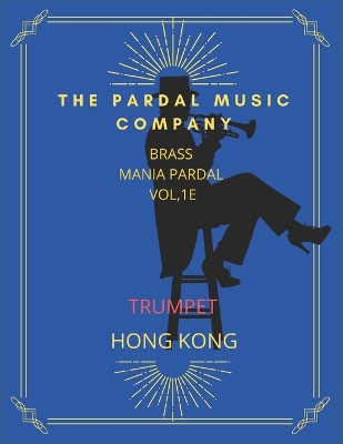 Book cover for Brass Mania Pardal Vol,1e Trumpet