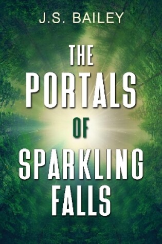 Cover of The Portals of Sparkling Falls