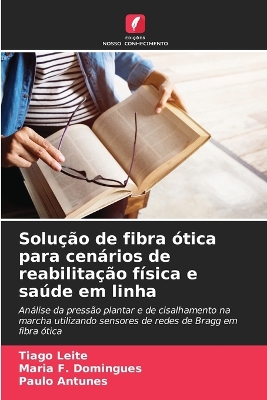 Book cover for Solução de fibra ótica para cenários de reabilitação física e saúde em linha