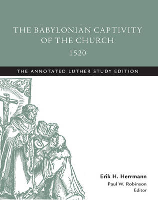 Book cover for The Babylonian Captivity of the Church, 1520