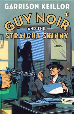 Book cover for Guy Noir and the Straight Skinny