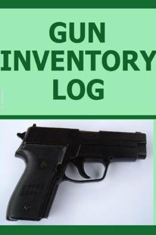 Cover of Gun Inventory Log