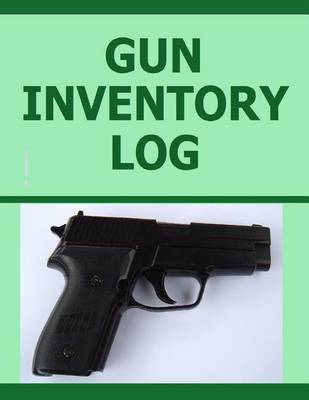 Book cover for Gun Inventory Log