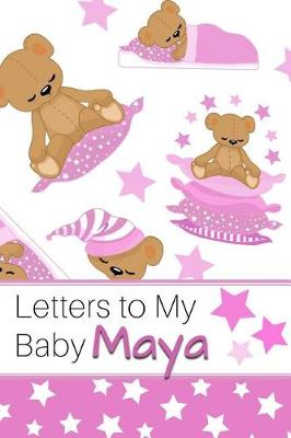Book cover for Letters to My Baby Maya
