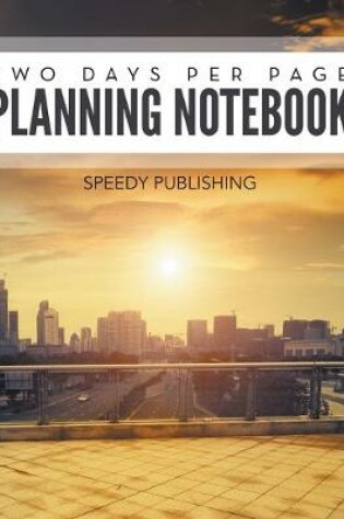 Cover of Two Days Per Page Planning Notebook