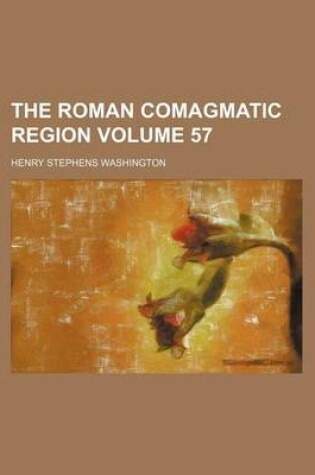 Cover of The Roman Comagmatic Region Volume 57