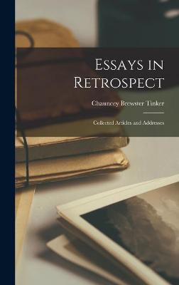 Book cover for Essays in Retrospect; Collected Articles and Addresses