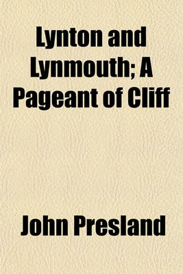 Book cover for Lynton and Lynmouth; A Pageant of Cliff