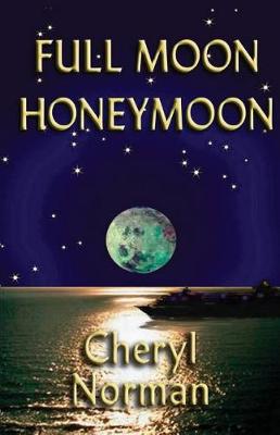Book cover for Full Moon Honeymoon
