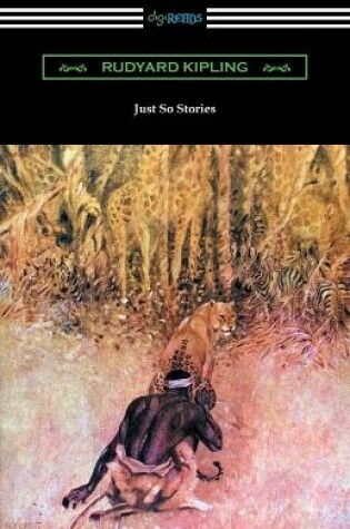 Cover of Just So Stories (Illustrated by the Author)