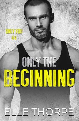 Cover of Only the Beginning