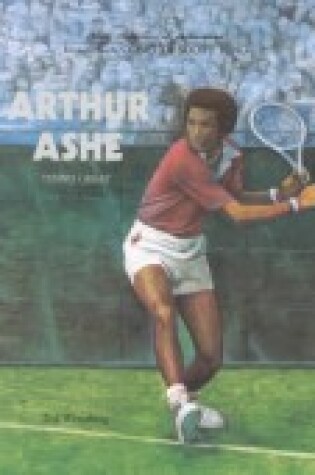 Cover of Arthur Ashe--Tennis Great