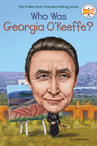 Cover of Who Was Georgia O'Keeffe?