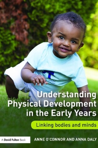 Cover of Understanding Physical Development in the Early Years