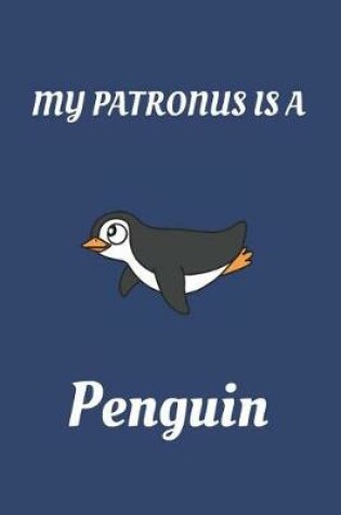 Cover of My Patronus Is a Penguin