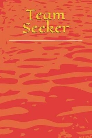 Cover of Team Seeker