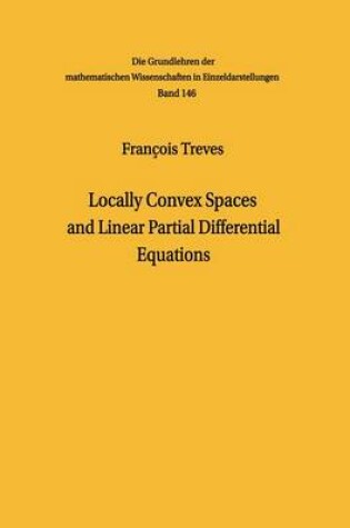 Cover of Locally Convex Spaces and Linear Partial Differential Equations