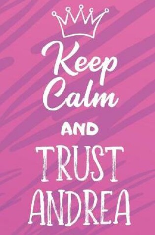 Cover of Keep Calm And Trust Andrea