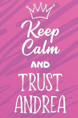 Book cover for Keep Calm And Trust Andrea