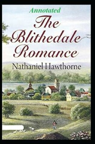 Cover of THE BLITHEDALE ROMANCE Annotated Young Adult Age