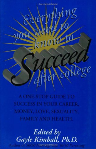 Book cover for Everything You Need to Know to Succeed after College