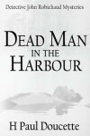 Book cover for Dead Man in the Harbour