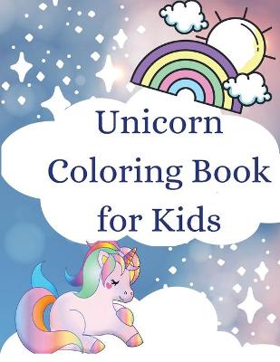 Cover of Unicorn Coloring Book for Kids