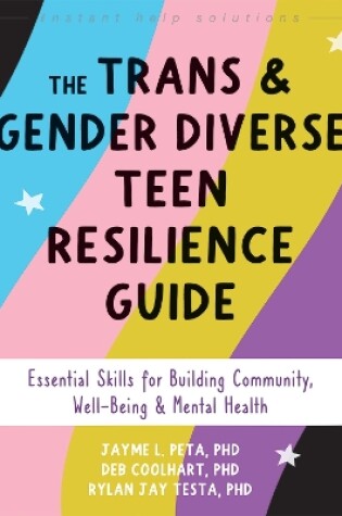 Cover of The Trans and Gender Diverse Teen Resilience Guide