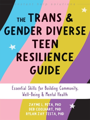 Book cover for The Trans and Gender Diverse Teen Resilience Guide