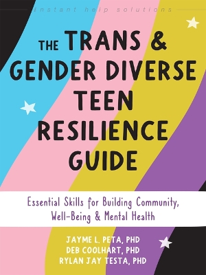 Cover of The Trans and Gender Diverse Teen Resilience Guide