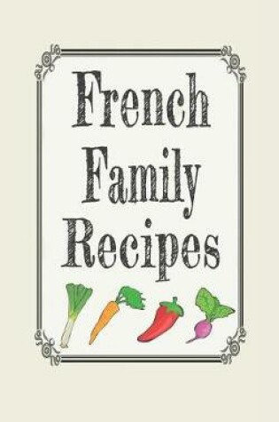 Cover of French Family Recipes