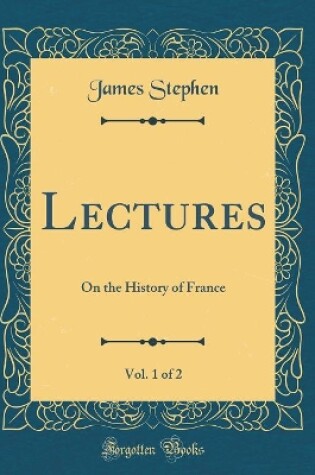 Cover of Lectures, Vol. 1 of 2