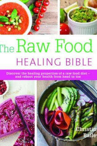 Cover of The Raw Food Healing Bible