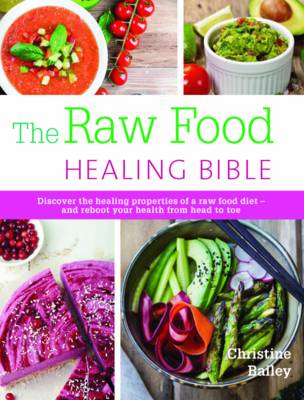 Book cover for The Raw Food Healing Bible