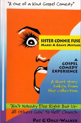 Cover of Sister Connie Fuse Makes a Grave Mistake