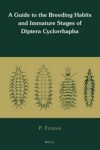 Book cover for A Guide to the Breeding Habits and Immature Stages of Diptera Cyclorrhapha (2 vols)