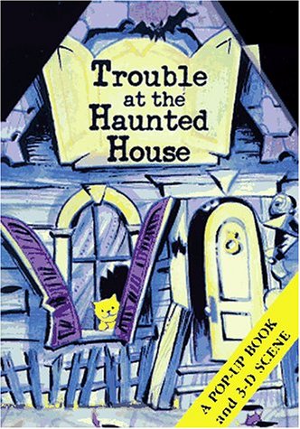 Cover of Trouble at the Haunted House