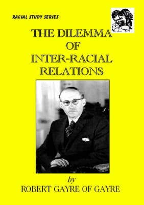 Book cover for The Dilemma of Inter-racial Relations