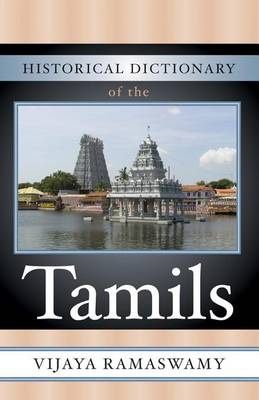 Book cover for Historical Dictionary of the Tamils