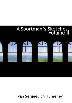 Book cover for A Sportmana 's Sketches, Volume II