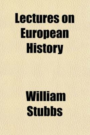 Cover of Lectures on European History