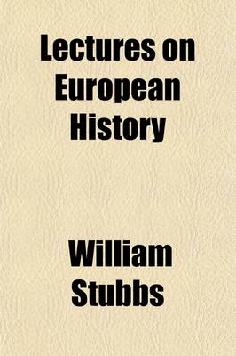 Book cover for Lectures on European History