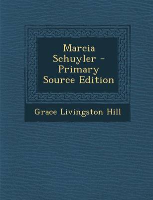 Book cover for Marcia Schuyler - Primary Source Edition
