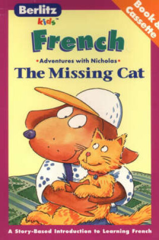 Cover of Berlitz Kids the Missing Cat French
