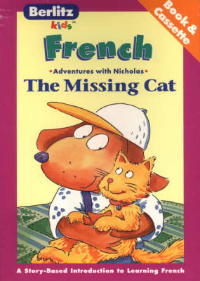 Book cover for Berlitz Kids the Missing Cat French