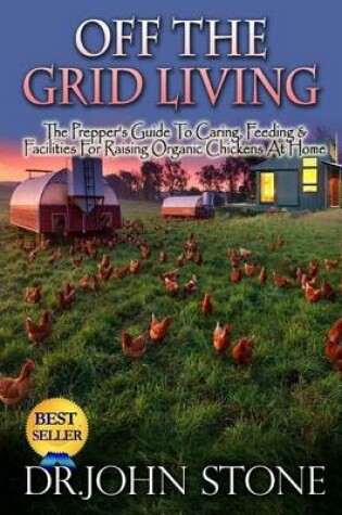 Cover of Off The Grid Living