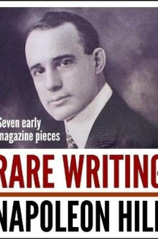 Cover of Rare Writing: Seven Early Magazine Pieces