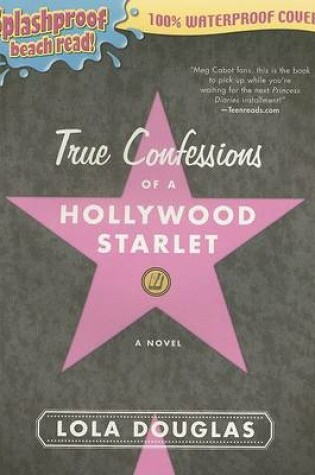 Cover of True Confessions of a Hollywood Starlet
