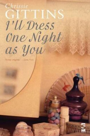 Cover of I'll Dress One Night As You